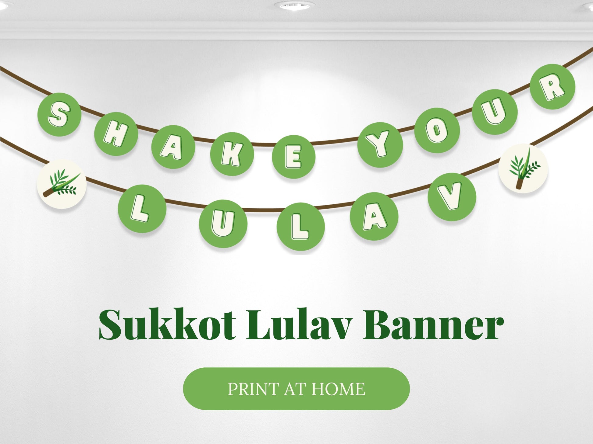 Printable Sukkot Banner | Shake Your Lulav | Jewish Holiday Decor